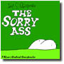 The Sorry Ass